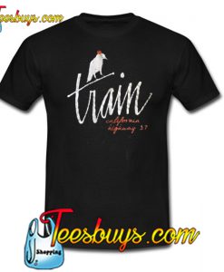 Train concert California Highway 37 Trending T-shirt NT