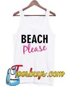Beach Please TANK TOP SR