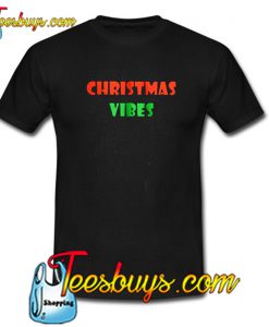 Christmas Vibes T-Shirt SR