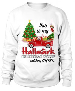 Hallmark christmas Movie watching Shirt - Sweatshirt SR