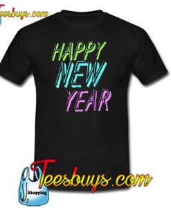 Happy New Year Trending T-Shirt SR