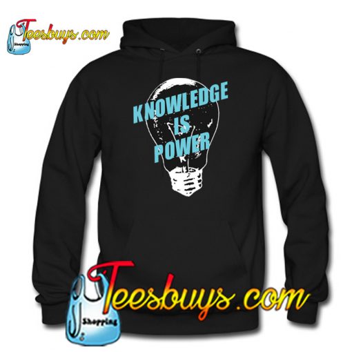 Knowledge Is Power HOODIE SR