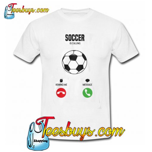 Soccer is calling! T-SHIRT SR