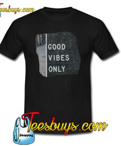 good vibes T-Shirt SR