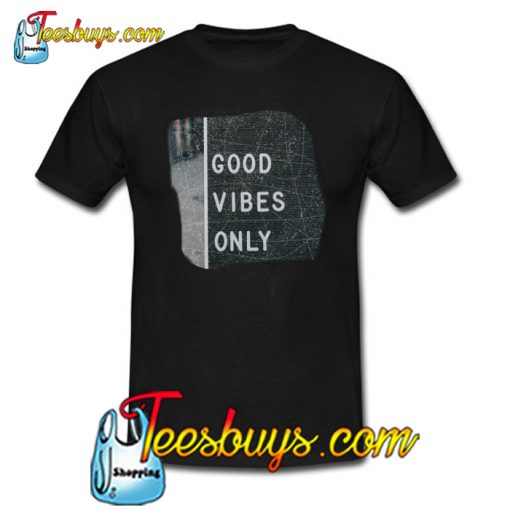 good vibes T-Shirt SR