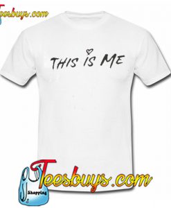 this Is me Trending T-Shirt SR