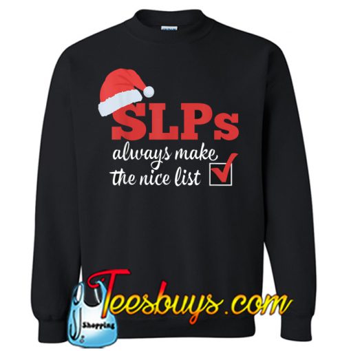 Funny SLP Early Intervention Therapist Christmas Pun SWEATSHIRT NT