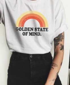 GOLDEN STATE OF MIND T-SHIRT