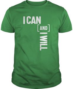 I Can And I Will T-SHIRT NT