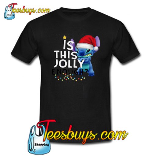 Is this Jolly Enough Stitch T-SHIRT NT