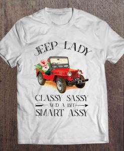 Jeep Girl Classy Sassy And A Bit Smart Assy T-Shirt SN