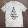 Joy Love Peae Believe Christmas T-SHIRT NT