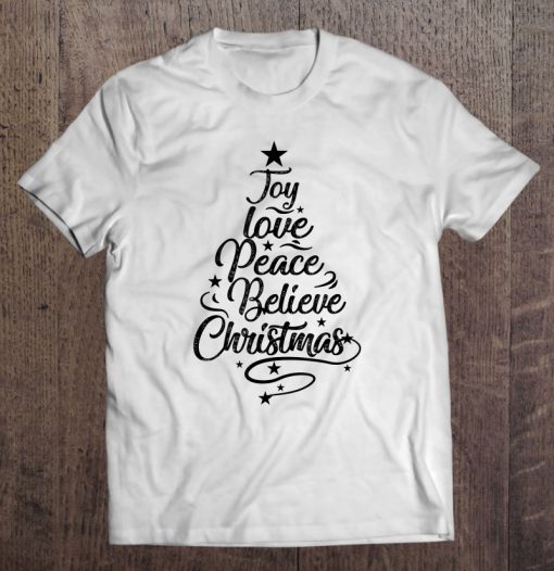 Joy Love Peae Believe Christmas T-SHIRT NT