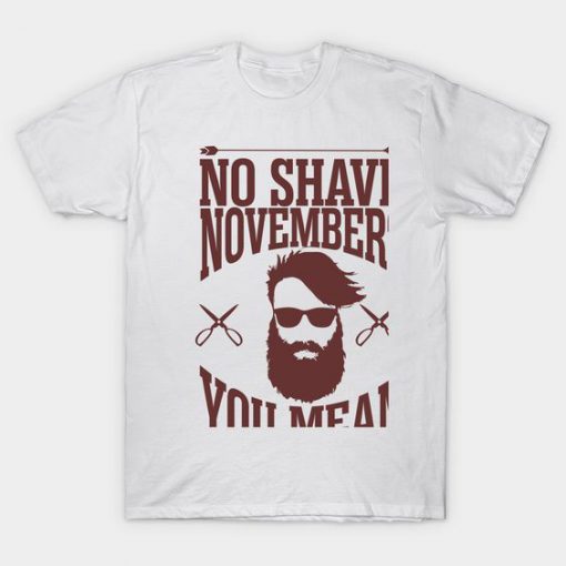 No shave November T-shirt NT