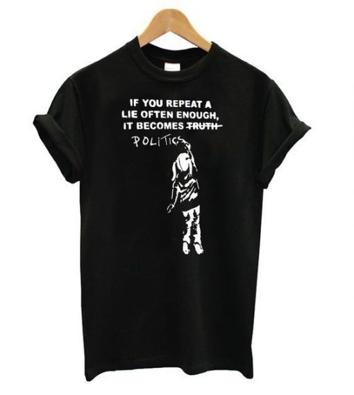 Repeat A Lie T-shirt SN