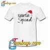 Santa Squad T-Shirt SR