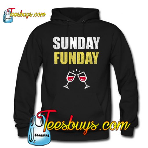 Sunday Funday HOODIE NT