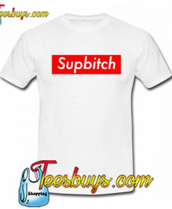 Supbitch T-SHIRT NT