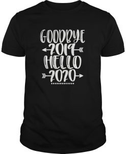 goodbye 2019 HELLO 2020 T-SHIRT NT