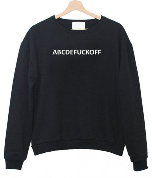 Abcdefuckoff Sweatshirt SN