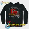 Asphalt Cowboy Funny Trucker & Truck Driver Gift Hoodie-SL