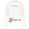 Be Creative Sweatshirt SN