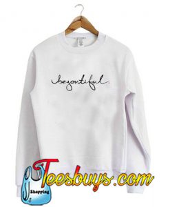 BeYOUtiful Sweatshirt-SL