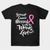 Breast Cancer Messed with the Wrong Girl Tshirt Wear Pink T-Shirt-SL