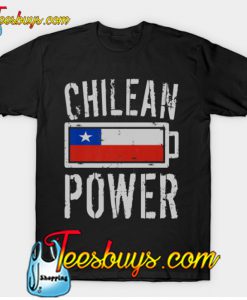 Chile Flag Chilean Power Battery Proud T-Shirt-SL