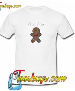 Christmas Bite Me Gingerbread Man T-Shirt SN