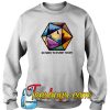 Dungeons And Dragons 20 Sides To Every Story Sweatshirt-SL
