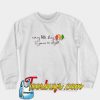 Every Little Thing Is Gonna Be Alright Hippie Birds Sweatshirt-SL