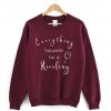 Everything Happens for a Riesling Wine Sweatshirt-SL