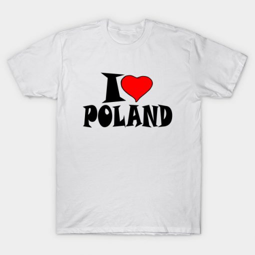 I Love Poland T-Shirt-SL