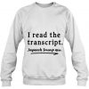 I Read The Transcript Impeach Trump sweatshirt-SL