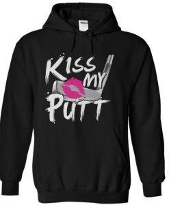 Kiss My Putt Hoodie-SL