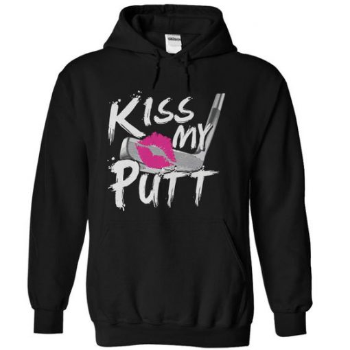 Kiss My Putt Hoodie-SL
