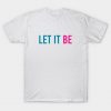 LET IT BE T-Shirt-SL