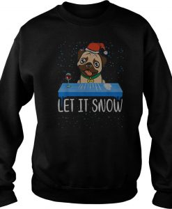 Let It Snow Santa Cocaine Adult Humor Dog Pug Sweatshirt-SL