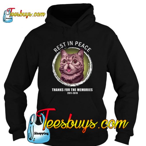 Lil Bub Rest In Peace Thanks For The Memories 2011 2019 Hoodie-SL