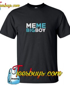 Meme Big Boy t-shirt SN