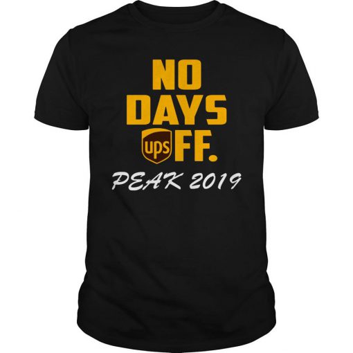 No Days Upsff Peak 2019 T Shirt-SL