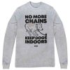 No More Chains Sweatshirt SN