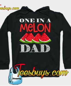 One in a Melon Dad Mom Watermelon Hoodie-SL