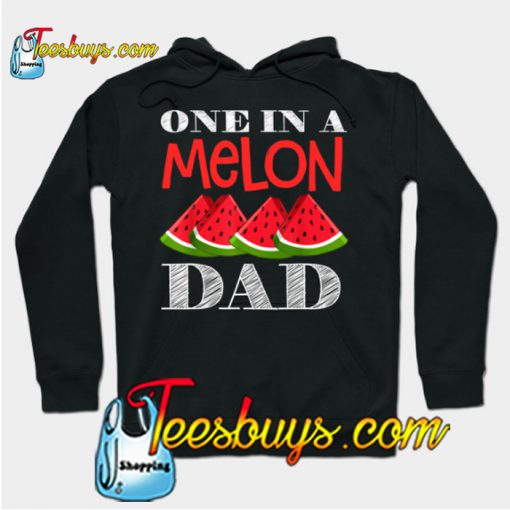 One in a Melon Dad Mom Watermelon Hoodie-SL