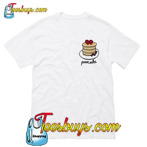 Pancake T Shirt -SL