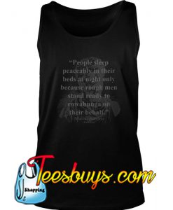 People Sleep Peaceably In Their Beds At Night Only Tank Top-SL