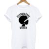 Phenomenal Woman T shirt NT