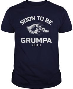 Promoted New Grumpa Soon To Be 2019 tshirt SN