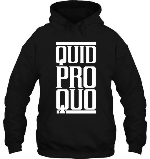 Quid Pro Quo hoodie-SL